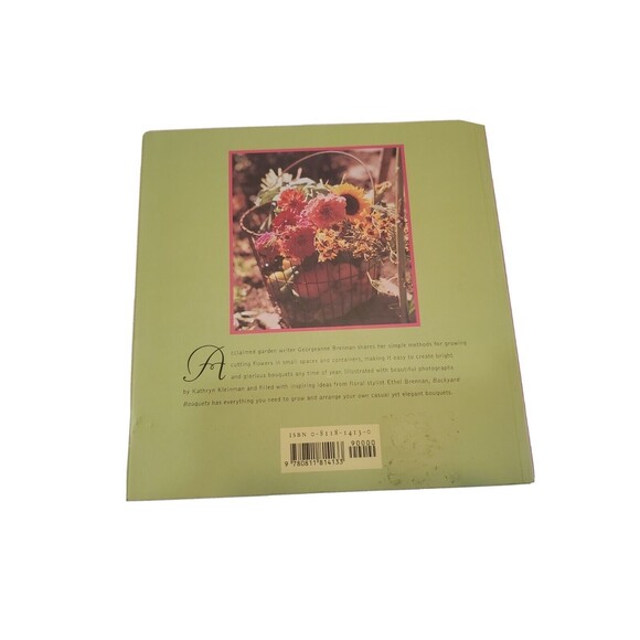 Backyard Bouquets : Growing Great Flowers for Simple Arrangements by Ethel B - Picture 8 of 8